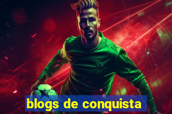 blogs de conquista